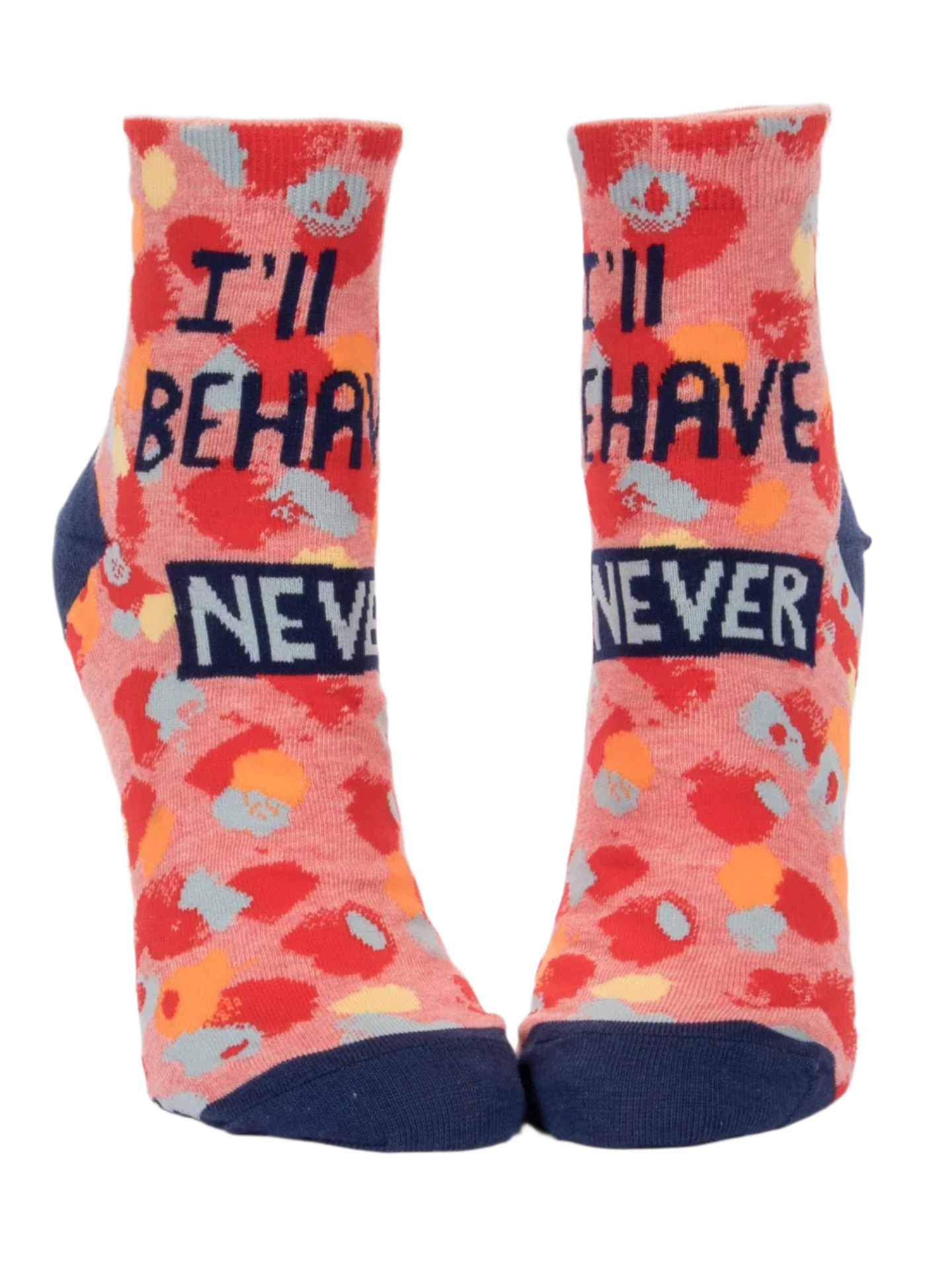 I'll Behave Never