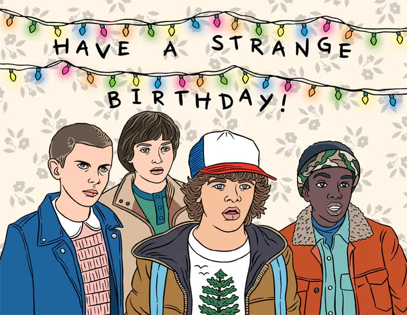 Have a Strange Birthday